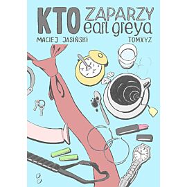 Kto zaparzy Earl Greya