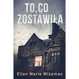 To co zostawiła