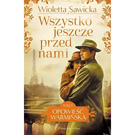 Wszystko jeszcze przed nami