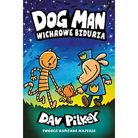 Wichrowe Bzdurza. Dogman. Tom 10