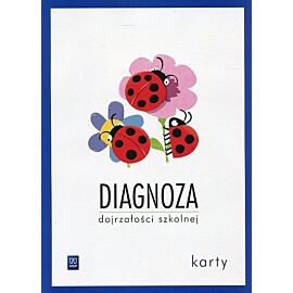 Diagnoza dojrzałości szkolnej Karty pracy Sześciolatek