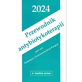 Przewodnik antybiotykoterapii 2024