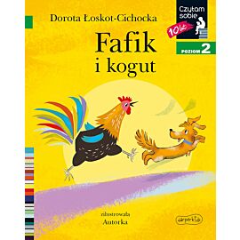 Fafik i kogut. Czytam sobie. Poziom 2