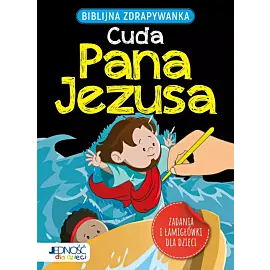 Biblijna zdrapywanka. Cuda Pana Jezusa