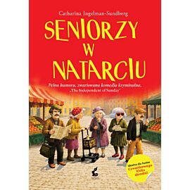 Seniorzy w natarciu. Emerycka szajka. Tom 1 wyd. 2026