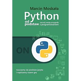 Python od podstaw / Moskała Marcin