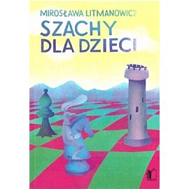 Szachy dla dzieci. Część 1