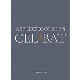 Celibat Abp Grzegorz Ryś