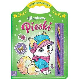 Magiczne pieski. Kolorowanka z naklejkami. Zaczarowana kredka.