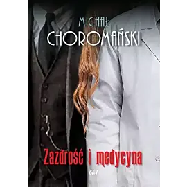 Zazdrość i medycyna