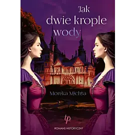 Jak dwie krople wody