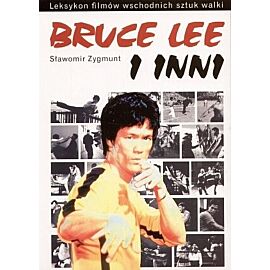 Bruce Lee i inni - Leksykon filmów wschodnich sztuk walki