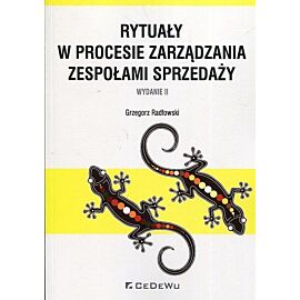 Rytuały w procesie zarządzania zespołami sprzedaży