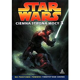 Star Wars. Ciemna strona Mocy. Część 3