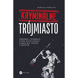 Kryminalne Trójmiasto
