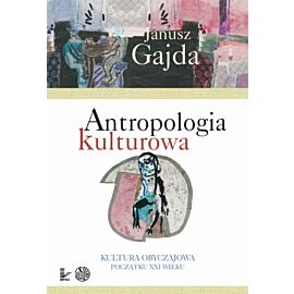 Antropologia kulturowa. Część II