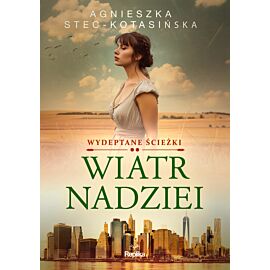 Wiatr nadziei. Wydeptane ścieżki tom 2 (e-book)