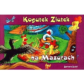 Kogutek ziutek na mazurach