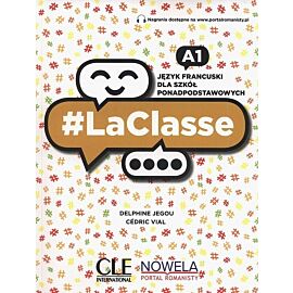#LaClasse A1. Podręcznik do języka francuskiego, część 1, dla szkół ponadpodstawowych. MEN