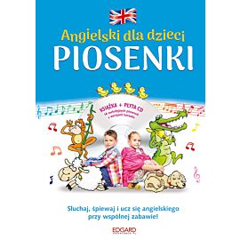 Angielski dla dzieci. Piosenki wyd. 3