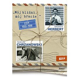 Mój bliźni, mój bracie. Listy 1950-1998