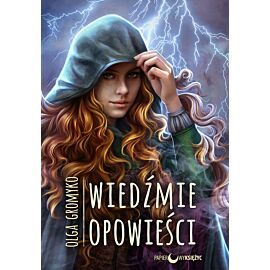 Wiedźmie opowieści kroniki belorskie Tom 4