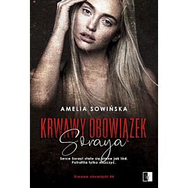 Soraya. Krwawy obowiązek. Tom 4