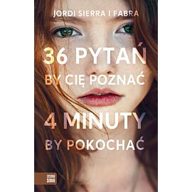 36 pytań, by Cię poznać, 4 minuty, by pokochać