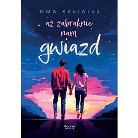 Aż zabraknie nam gwiazd (e-book)