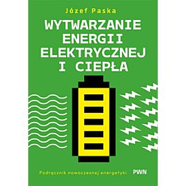 Wytwarzanie energii elektrycznej i ciepła