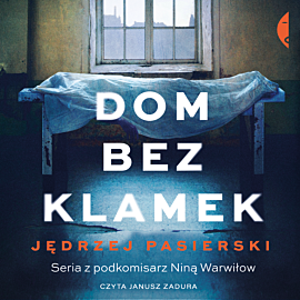 Dom bez klamek (audiobook MP3)