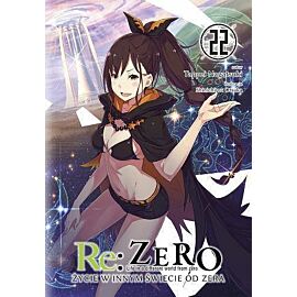 Re: Zero - Życie w innym świecie od zera - 22 (LN)