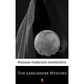 The Lancashire Witches (e-book)