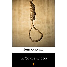 La Corde au cou (e-book)