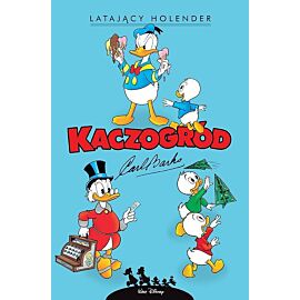Kaczogród - 08 - Latający Holender i inne historie z lat 1958-1959