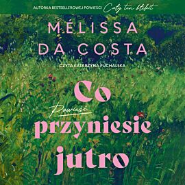 Co przyniesie jutro (audiobook MP3)