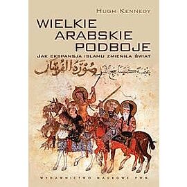 Wielkie arabskie podboje