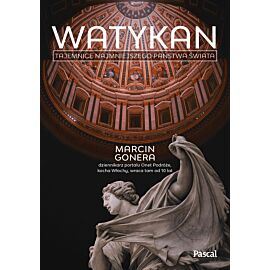 Watykan. Tajemnice najmniejszego państwa świata
