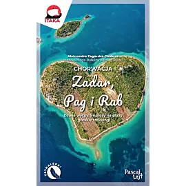 Chorwacja. Zadar, Pag i Rab