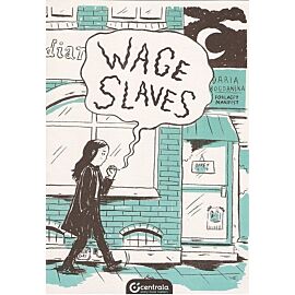 Wage Slaves