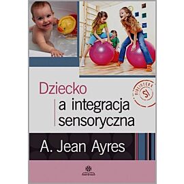 Dziecko a integracja sensoryczna