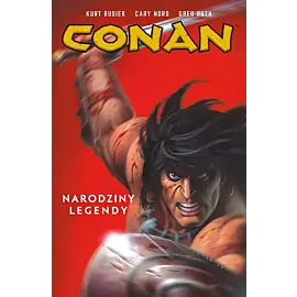 Conan - 01 - Narodziny legendy (wyd. 2023)