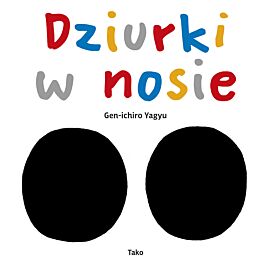 Dziurki w nosie
