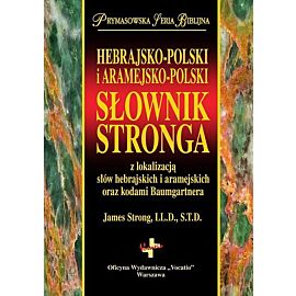Hebrajsko-Polski i Aramejsko-Polski Słownik Stronga