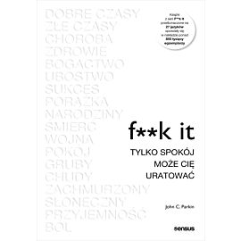 F**k it. Tylko spokój może cię uratować (e-book)