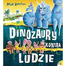 Dinozaury kontra Ludzie