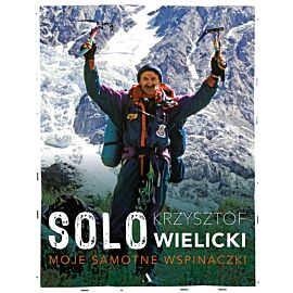Solo. Moje samotne wspinaczki