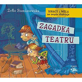 Ignacy i Mela na tropie złodzieja. Zagadka teatru (audiobook CD)