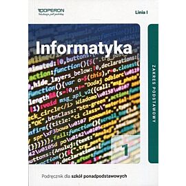 Informatyka 1 Podręcznik Linia 1 Zakres podstawowy