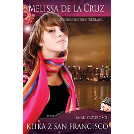 Klika z San Francisco #2 - Smak zazdrości